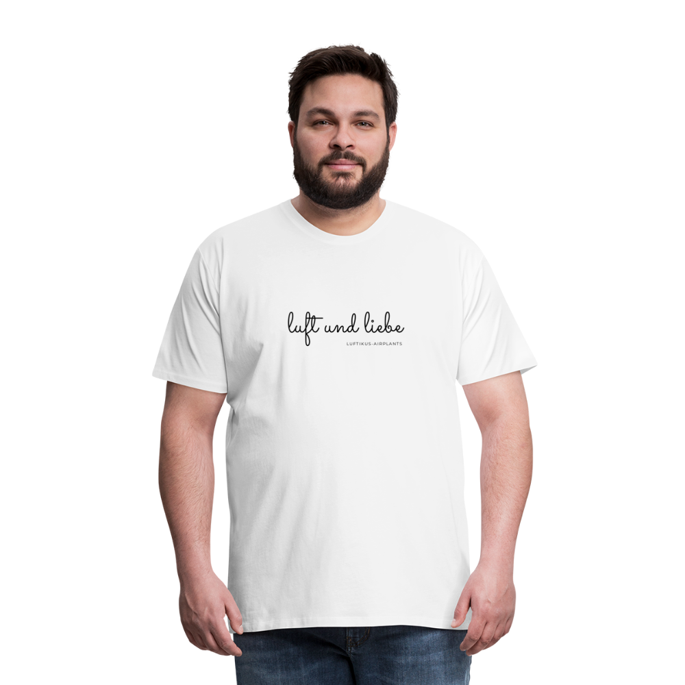 Luft und Liebe Motiv - Männer Premium T-Shirt - weiß - Weiß